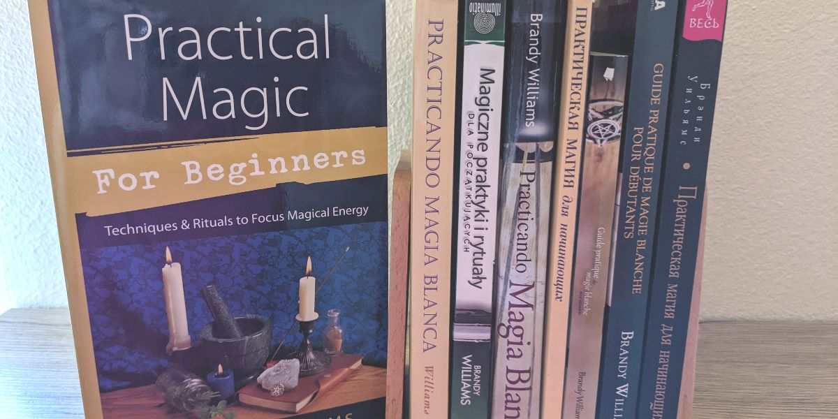 You are currently viewing Why I Wrote Practical Magic for Beginners